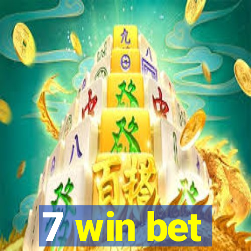 7 win bet